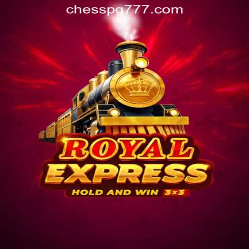 Exploring the Best of Royalexpress: A Comprehensive Guide to CHESS PG Oficial Slots Brasil #1